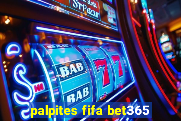 palpites fifa bet365